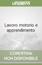 Lavoro motorio e apprendimento