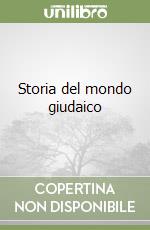 Storia del mondo giudaico libro