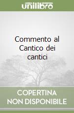 Commento al Cantico dei cantici