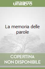 La memoria delle parole libro