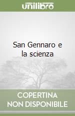 San Gennaro e la scienza