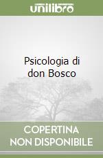 Psicologia di don Bosco libro