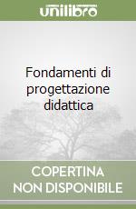 Fondamenti di progettazione didattica