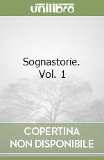 Sognastorie. Vol. 1 libro