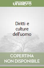 Diritti e culture dell'uomo