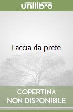 Faccia da prete libro