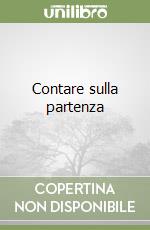 Contare sulla partenza