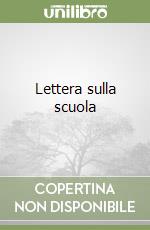 Lettera sulla scuola libro