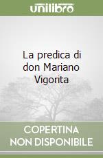 La predica di don Mariano Vigorita libro