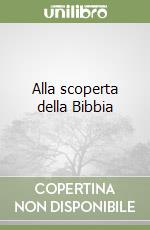 Alla scoperta della Bibbia libro