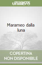 Marameo dalla luna libro