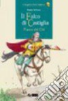 Il falco di Castiglia. Poema del Cid libro