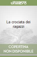 La crociata dei ragazzi