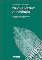 Nuove Letture di biologia. Antologia di scritti sc