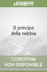 Il principe della nebbia libro