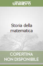 Storia della matematica libro