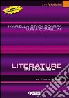 Literature in english. Con prove di autoverifica.  libro