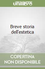 Breve storia dell'estetica libro