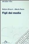 Figli dei media libro