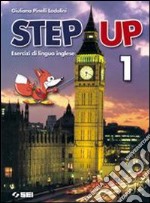 Step up. Esercizi di lingua inglese-Fascicolo narr