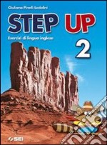 Step up. Esercizi di lingua inglese-Fascicolo narr