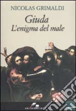 Giuda. L'enigma del male libro