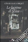 Le lacrime di Shiva libro