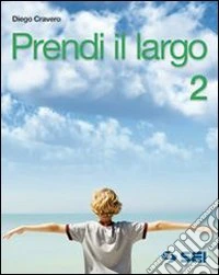 Prendi il largo. Per la Scuola media. Con espansio libro