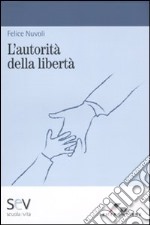 L'Autorità della libertà libro