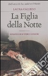 La Figlia della notte libro di Gallego Laura