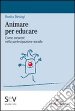 Animare per educare libro