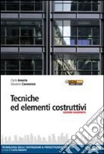 Tecniche ed elementi costruttivi. Tecnologia delle libro