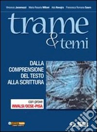 Trame e temi. Dalla comprensione del testo alla sc libro