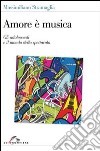 Amore è musica libro