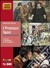 I Promessi sposi. Con Quaderno Manzoni. Ediz. inte libro