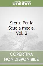 Sfera. Per la Scuola media. Vol. 2 libro