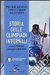 Storia delle Olimpiadi invernali libro