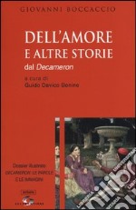 Dell'amore e altre storie. Dal «Decameron» libro