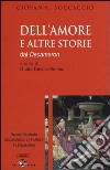 Dell'amore e altre storie. Dal «Decameron» libro