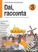 DAI, RACCONTA 3 VOL. 3+IL NOVECENTO E LE SUE STORIE+LABORATORIO COMPETENZE 