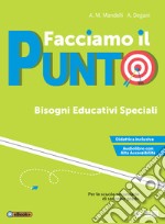 Facciamo il punto. BES. Per le Scuole superiori. Ediz. per la scuola. Con e-book. Con espansione online libro