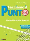 Facciamo il punto. BES. Per le Scuole superiori. Ediz. per la scuola. Con e-book. Con espansione online libro di Mandelli Anna Maria Degani Anna