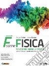 F come fisica. Per il quinto anno dei Licei. Con ebook. Con espansione online. Vol. 2 libro