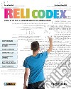 Relicodex. Con nulla osta CEI. Per le Scuole superiori. Con e-book. Con espansione online libro