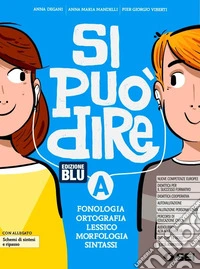 Si può dire. Per la Scuola media. Con e-book. Con espansione online. Vol. B: Comunicazione, abilità linguistiche, testi, scrittura libro