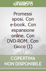 Promessi sposi. Con e-book. Con espansione online. Con DVD-ROM. Con Gioco (I) libro