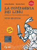 COMPAGNIA DEI LIBRI (LA) - MITO ED EPICA libro