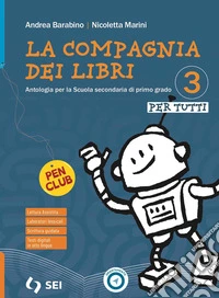 COMPAGNIA DEI LIBRI (LA) - VOLUME 3 PER TUTTI