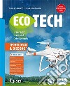 ECOTECH - VOLUME UNICO + TECNOLOGIA CREATIVA libro