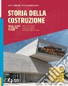 STORIA DELLA COSTRUZIONE libro